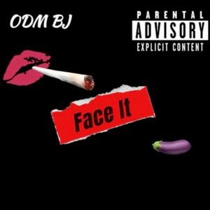 Face It (Explicit)