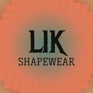 Lik Shapewear