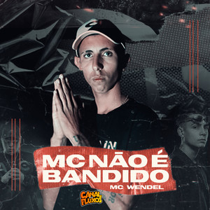 Mc Não e Bandido (Explicit)