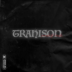 Trahison (feat. Romski) (Explicit)