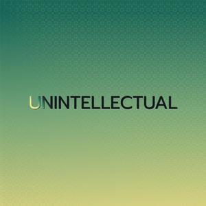 Unintellectual