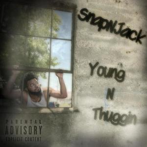 Young N Thuggin (Explicit)