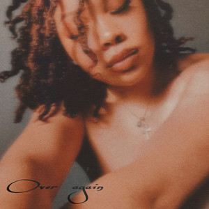 Over Again (Explicit)