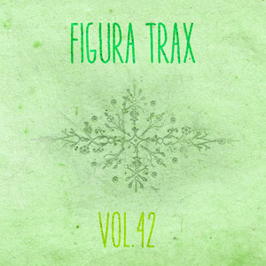 Figura Trax, Vol. 42