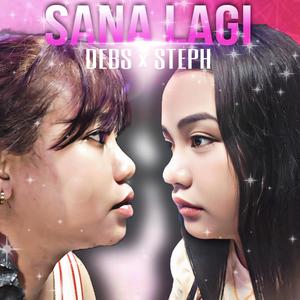 Sana lagi (feat. Debs) (Explicit)