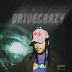 drivecrazy (Explicit)