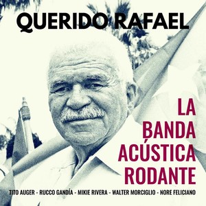 Querido Rafael