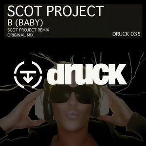 B(Baby) (Scot Project Remix|Explicit)