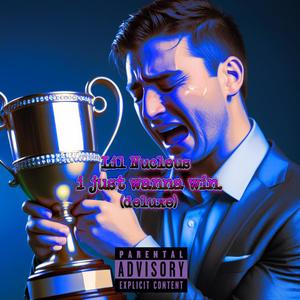 i just wanna win. (Instrumental)
