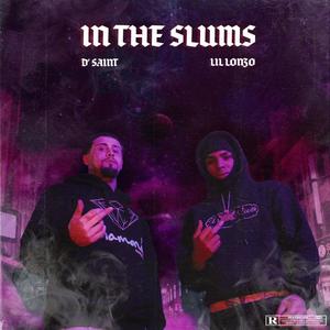 In The Slums (feat. Lil Lonzo) (Explicit)