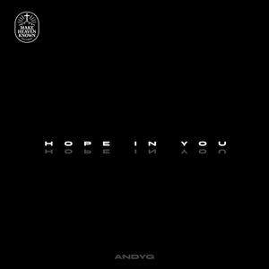 Andyg - Hope In You