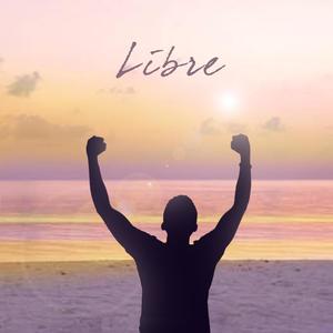 Libre (Explicit)