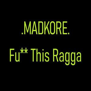 **** this ragga (Explicit)