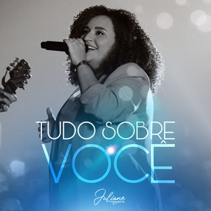 Tudo Sobre Você (Ao Vivo)