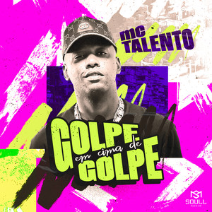 Golpe Em Cima de Golpe (Explicit)