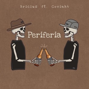 Periferia (Explicit)