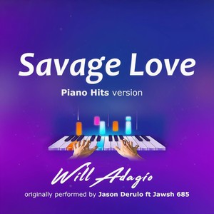 Savage Love (Piano Version)