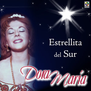 Dora Maria Estrellita Del Sur