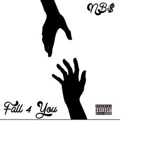 fall 4 you (Explicit)