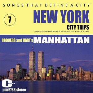 Songs That Define A City: New York, (Manhattan) , Volume 7