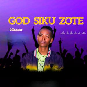 GOD SIKU ZOTE