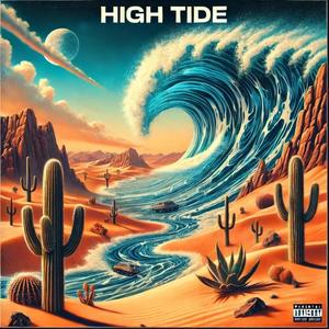 High Tide (feat. Stevie Hardy & Marquel Deljuan) (Explicit)
