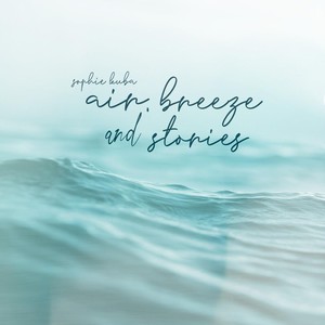 Air, Breeze and Stories