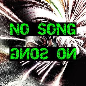 NO SONG (Explicit)