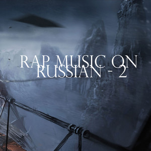 Rap Music on Russian - 2