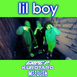 lil boy (Explicit)