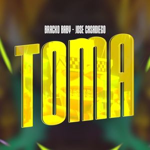 Toma (Explicit)