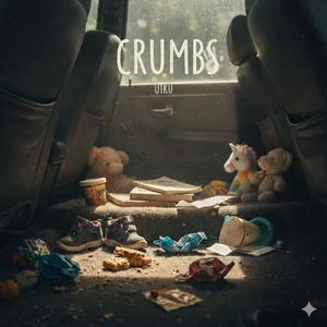Crumbs (Explicit)
