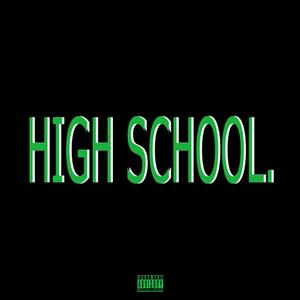 High School (Explicit)