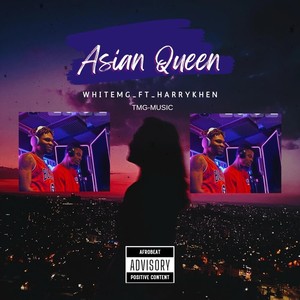 Asian Queen (feat. Harrykhen) (Explicit)