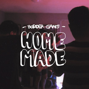 Home Made (Explicit)