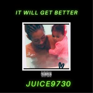 It Will Get Better (Explicit)