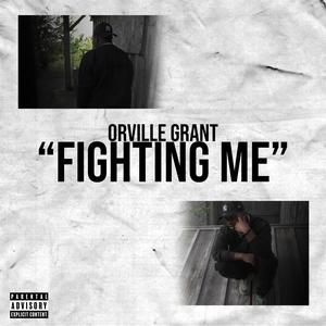 Fighting Me (Explicit)