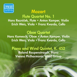 Mozart, W.A.: Flute Quartet No. 1 / Oboe Quartet / Piano and Wind Quintet, K. 452 (Vienna Philharmonic Wind Group) [1955-1956]