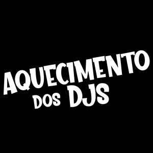 Aquecimento dos Djs - DJ Mlk, DJ, Emerson, DJ Lacorte, DJ Vitâo, DJ Erick Valente, DJ Orelha (Explicit)