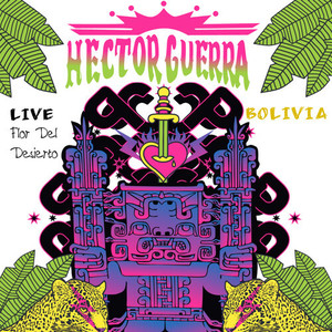 Flor del Desierto (Live Bolivia)
