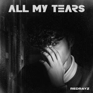 All My Tears (Explicit)