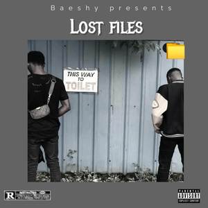 LoSt FiLeS (Explicit)