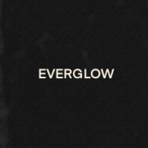 EVERGLOW