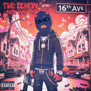 The Demon From 16th Ave (Explicit)