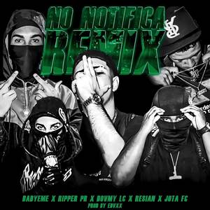 NO NOTIFICA (REMIX|Explicit)