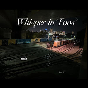 Whisper-In' Foos' (Explicit)