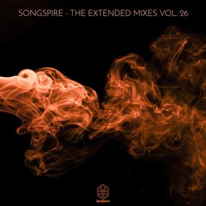 Songspire Records - The Extended Mixes Vol. 26