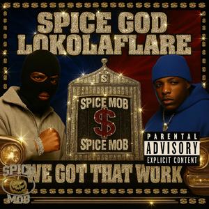 RIDING SPICE (feat. LOKO LAFLARE) (Explicit)