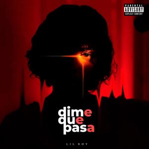 Dime que pasa (Explicit)