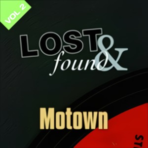 Lost & Found: Motown Volume 2